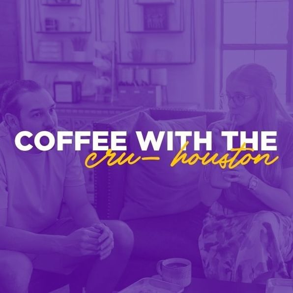 Photo of Coffee with the Cru - Houston Photo of Coffee with the Cru - Houston