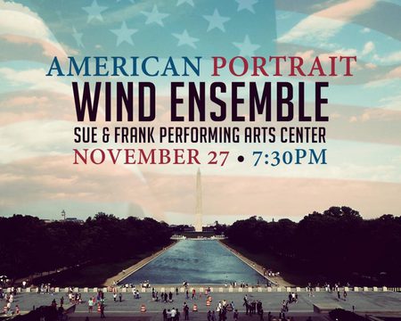 Image for Wind Ensemble Presents American Portrait