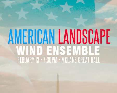 Image for Wind Ensemble Presents American Landscape
